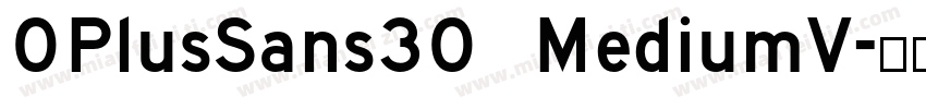 OPlusSans30 MediumV字体转换